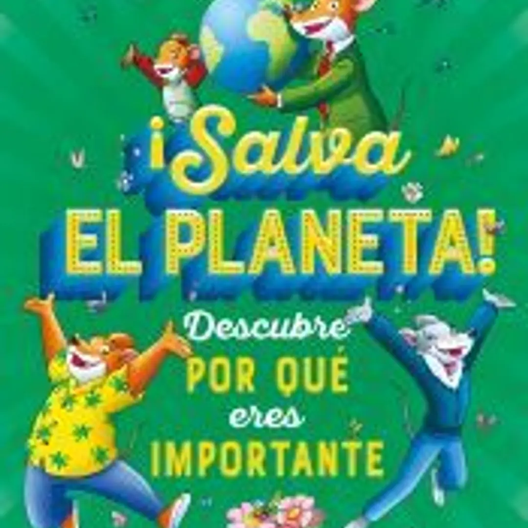 ¡Salva el planeta! Descubre por qué eres importante 1