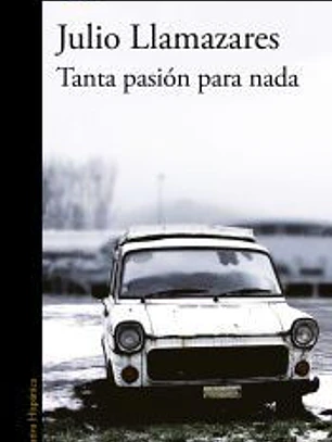 Tanta pasión para nada