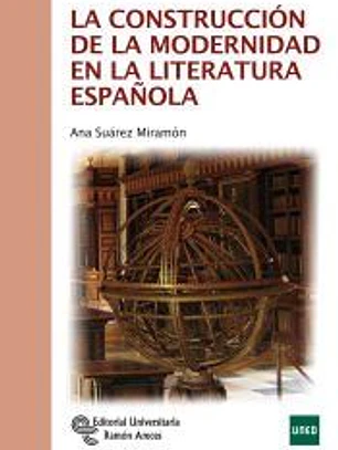 La construcción de la modernidad en la literatura española