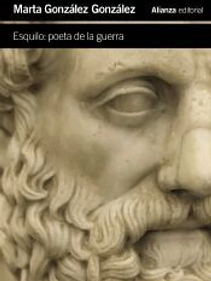 Esquilo: poeta de la guerra