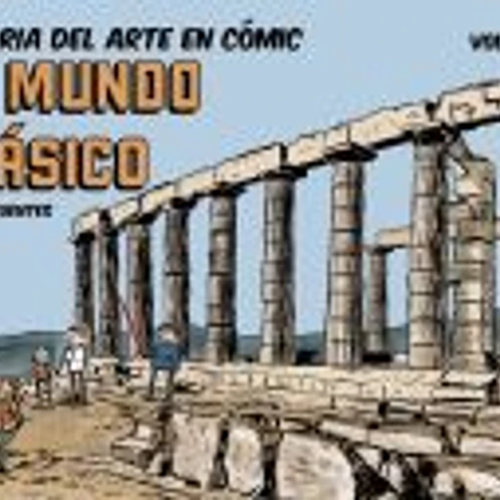 Historia del arte en cómic. El mundo clásico 1