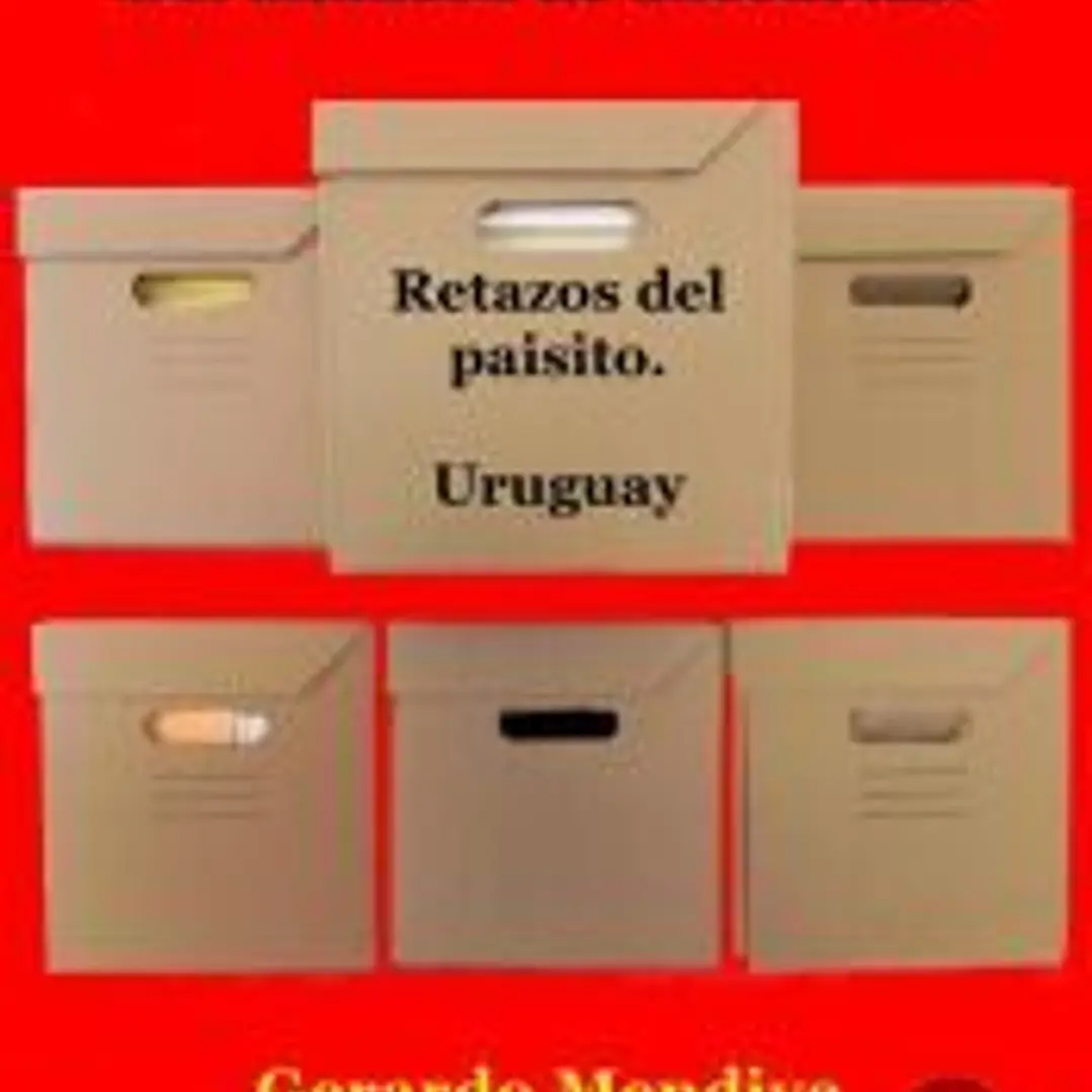 Del almacén de anécdotas: Retazos del paisito. Uruguay 1