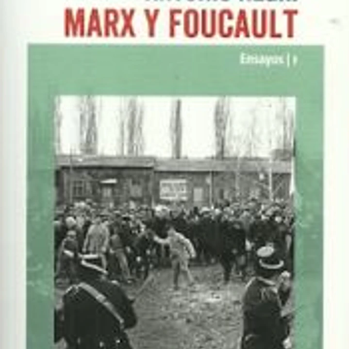 MARX Y FOUCAULT ENSAYOS 1 1
