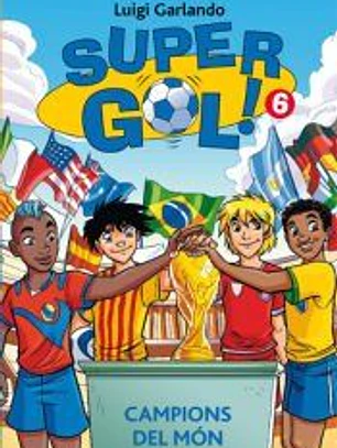 Supergol 6. Campions del món