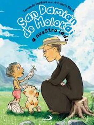 San Damián de Molokai a nuestro lado