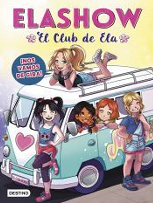 Elashow 4. ¡Nos vamos de gira!