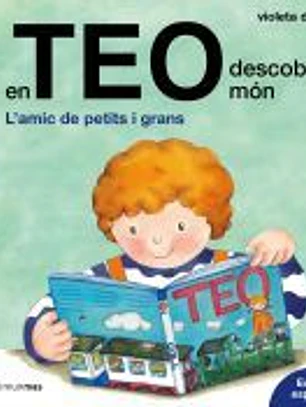 En Teo descobreix món. Edició especial