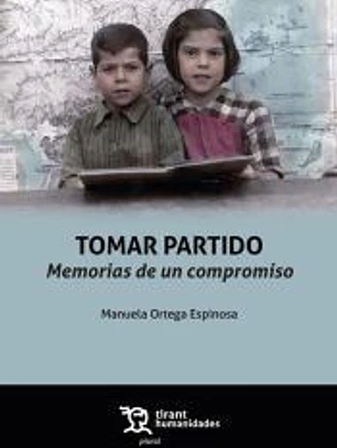Tomar partido. Memorias de un compromiso