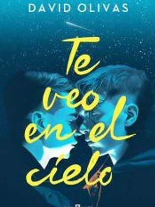 Te veo en el cielo