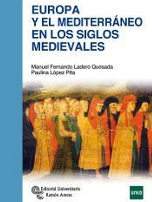 Europa y el Mediterráneo en los siglos medievales