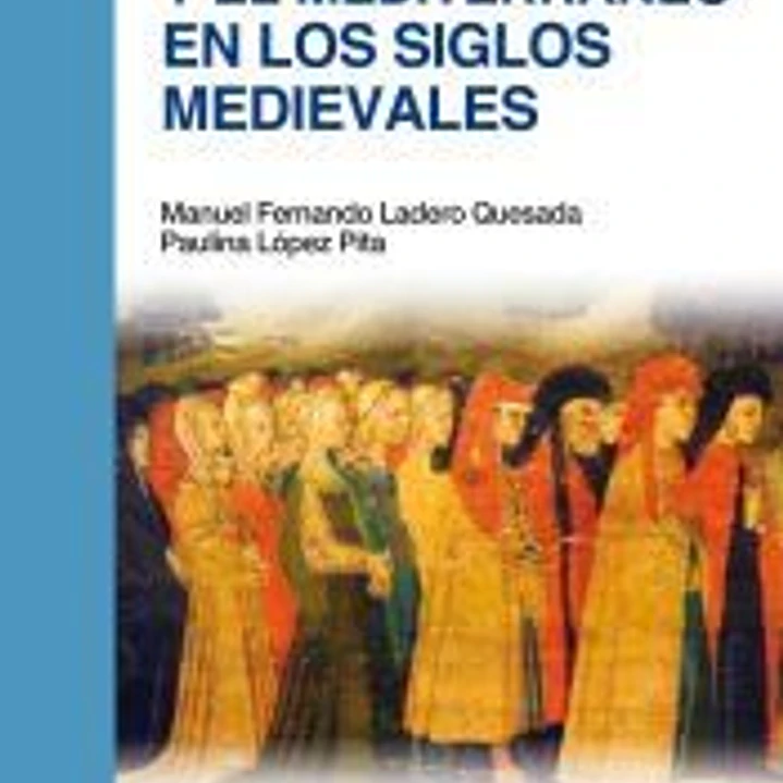 Europa y el Mediterráneo en los siglos medievales 1