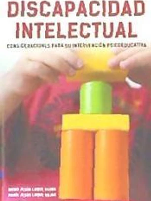 Discapacidad intelectual: Consideraciones para su intervención psicoeducativa