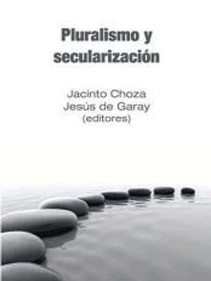 PLURALISMO Y SECULARIZACION