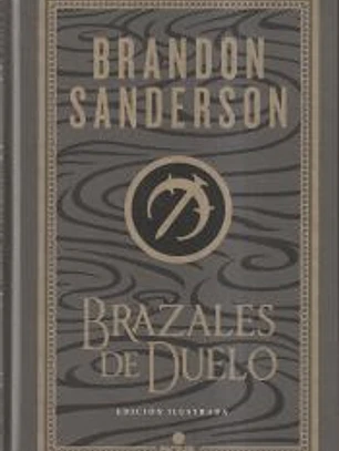 Brazales de Duelo (Ed. Ilustrada) (Wax & Wayne: edición ilustrada 3)