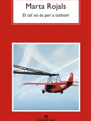 El cel no és per a tothom