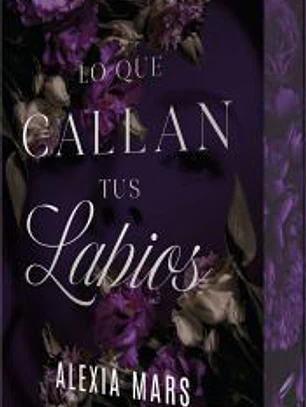 Lo que callan tus labios