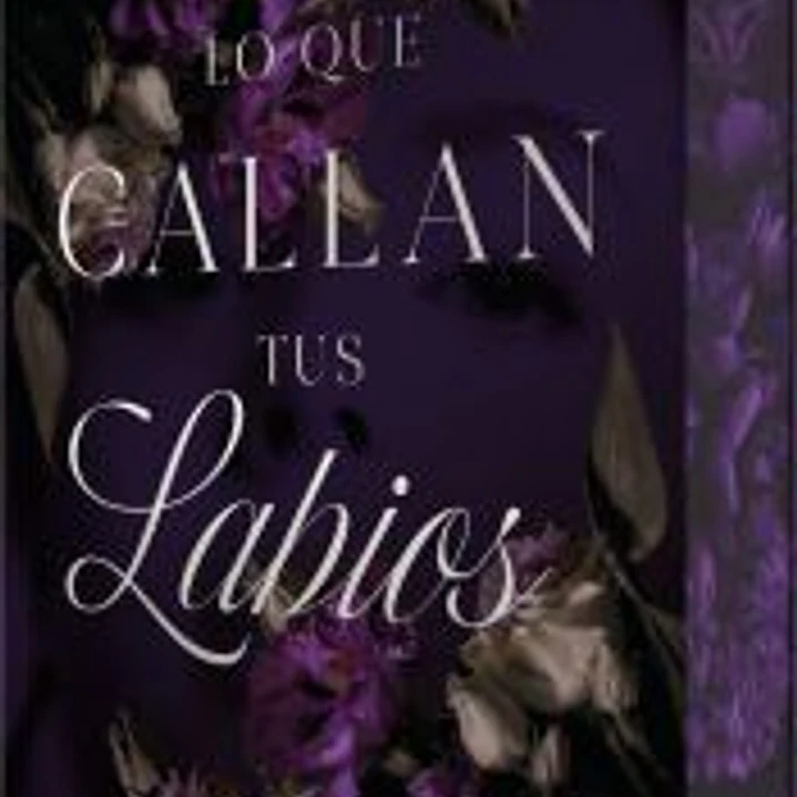 Lo que callan tus labios 1