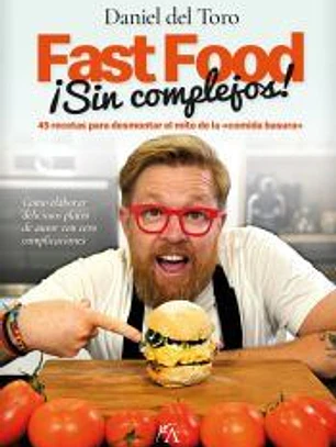 Fast Food sin complejos