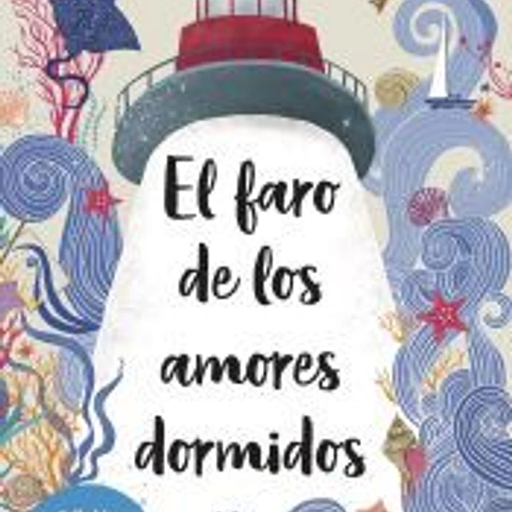 El faro de los amores dormidos 1