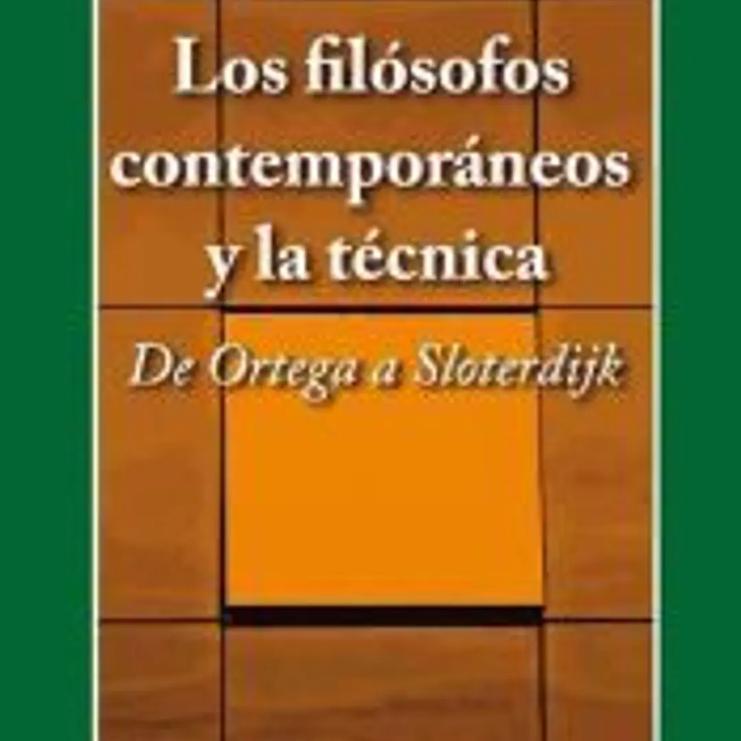 Los filósofos contemporáneos y la técnica 1