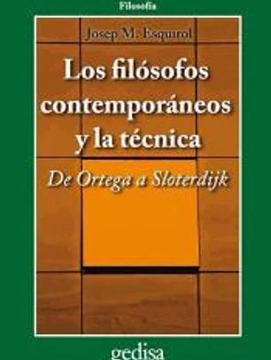 Los filósofos contemporáneos y la técnica