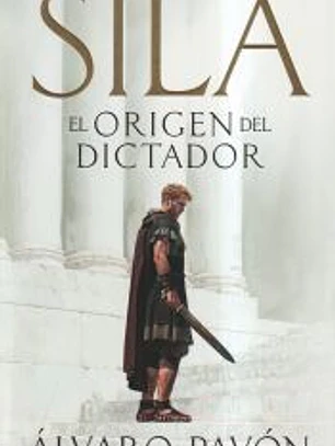 Sila, el origen del dictador