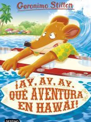 ¡Ay, ay, ay, qué aventura en Hawái!