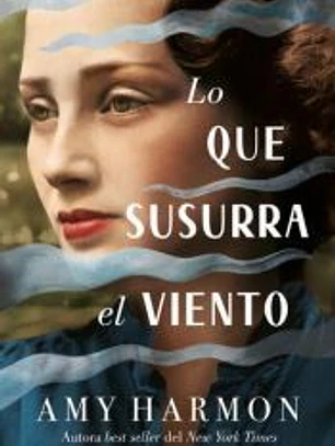Lo que susurra el viento