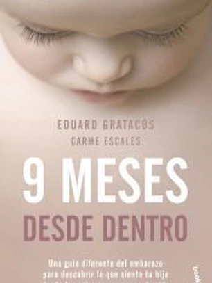9 meses desde dentro