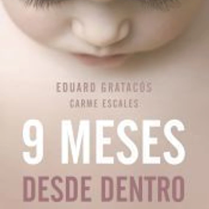 9 meses desde dentro 1