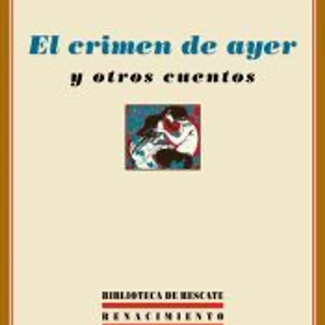 El crimen de ayer y otros cuentos 1
