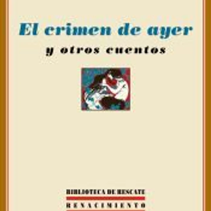 El crimen de ayer y otros cuentos 1