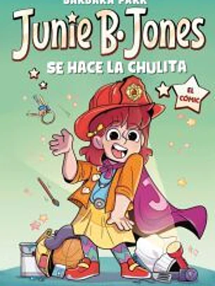 Junie B. Jones se hace la chulita. El cómic