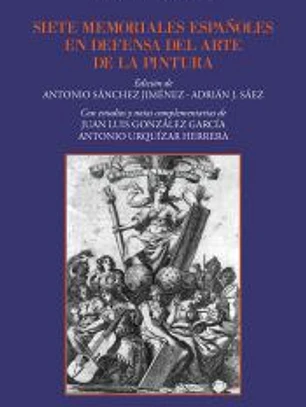 Siete memoriales españoles en defensa del arte de la pintura