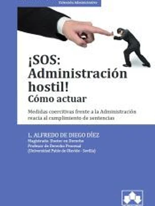 ¡SOS: ADMINISTRACIÓN HOSTIL! Como actuar