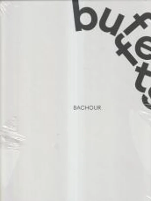 BACHOUR BUFFETS
