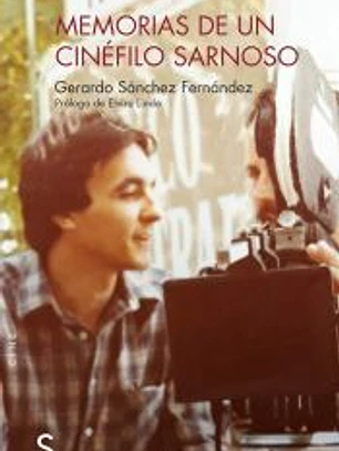 Memorias de un cinéfilo sarnoso