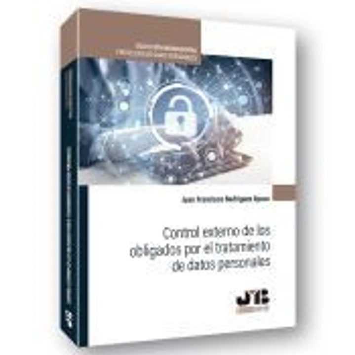 Control externo de los obligados por el tratamiento de datos personales. 1
