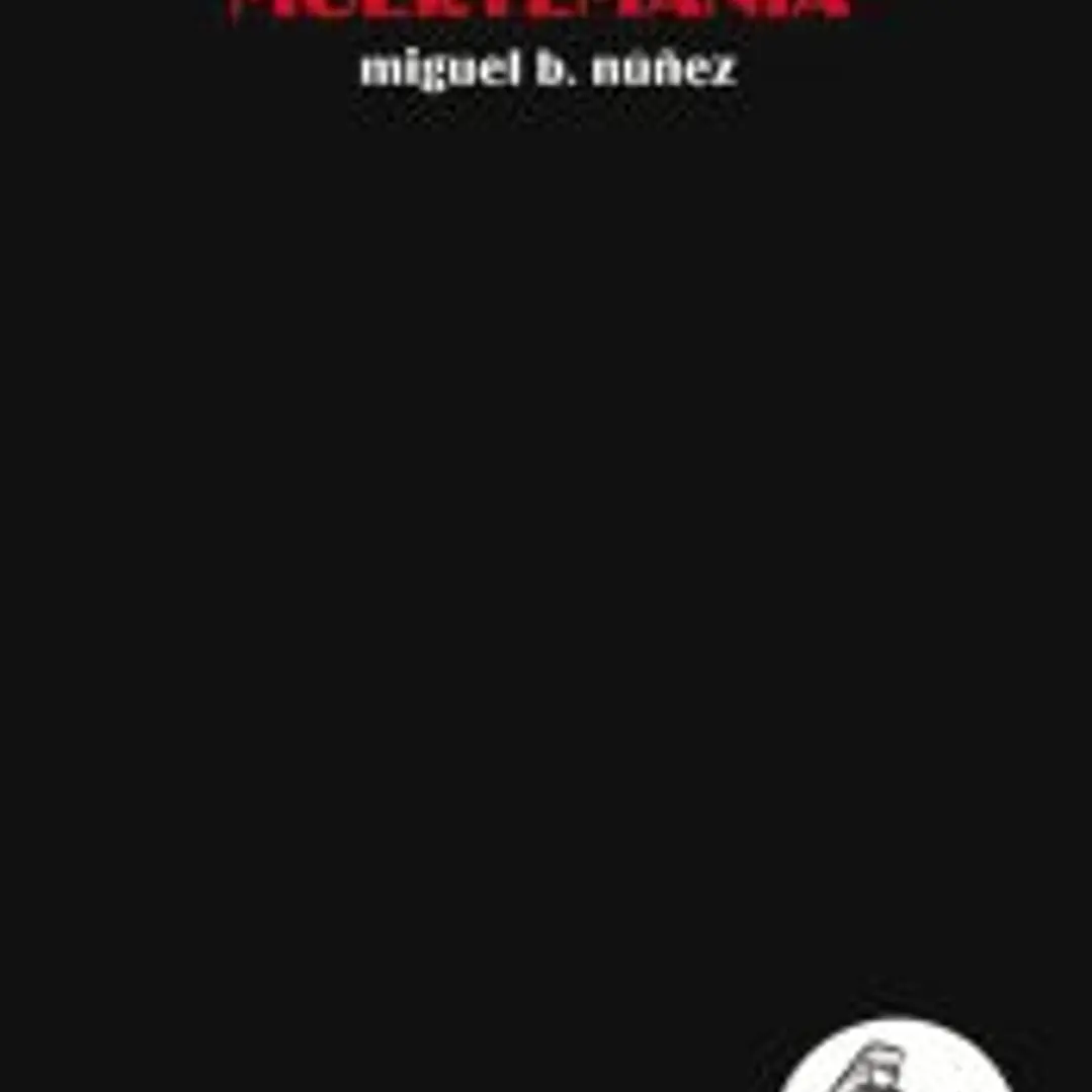 MUERTEMANIA (MIGUEL B. NUÑEZ) 1