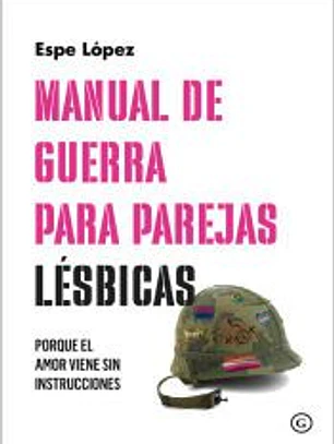MANUAL DE GUERRA PARA PAREJAS LESBICAS