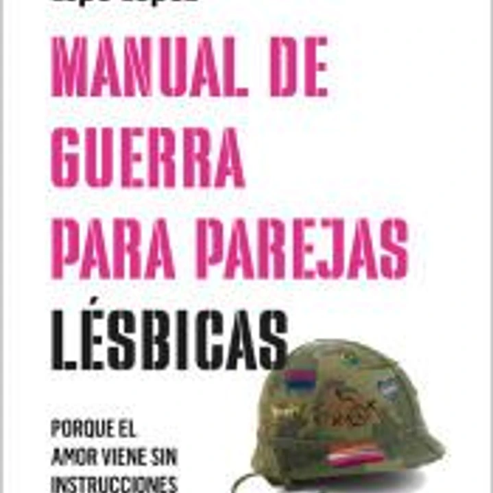 MANUAL DE GUERRA PARA PAREJAS LESBICAS 1