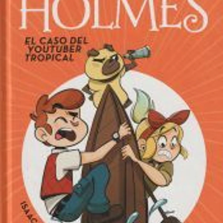 El caso del youtuber tropical (Serie Perrock Holmes 6) 1