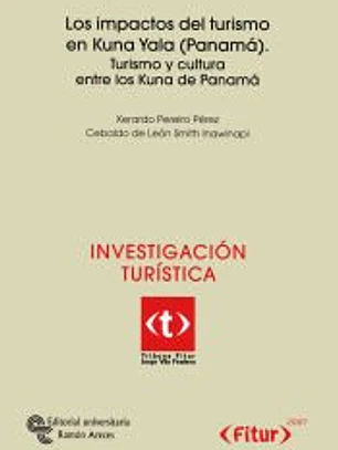 Los impactos del turismo en Kuna Yala (Panamá) : turismo y cultura entre los Kuna de Panamá
