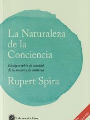 La naturaleza de la conciencia