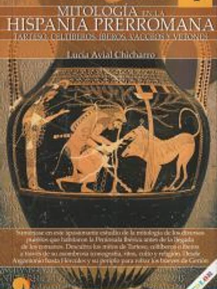 Breve historia de la mitología en la Hispania Prerromana