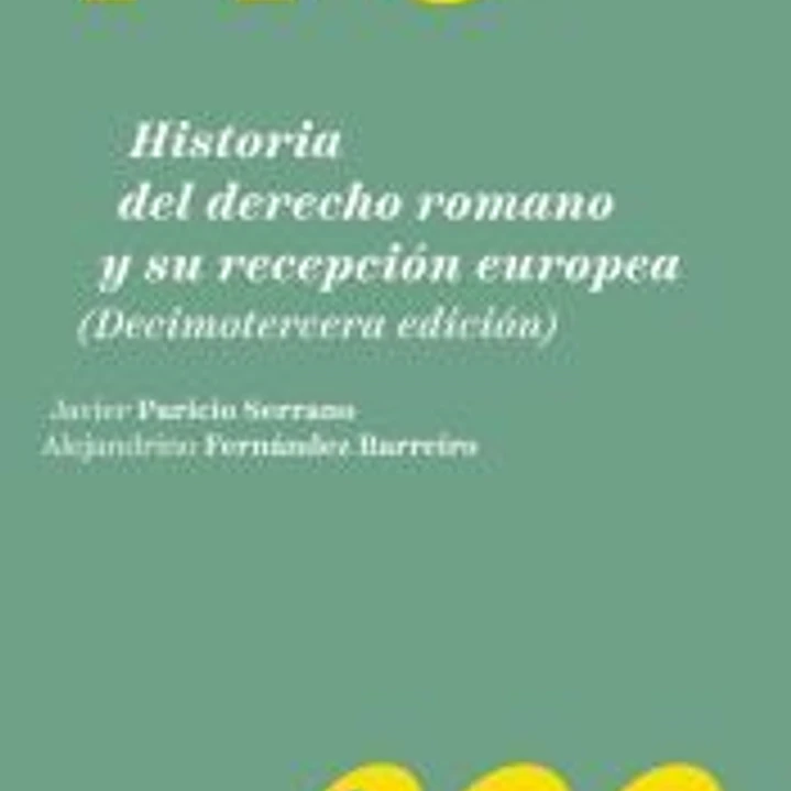 Historia del derecho romano y su recepción europea 1