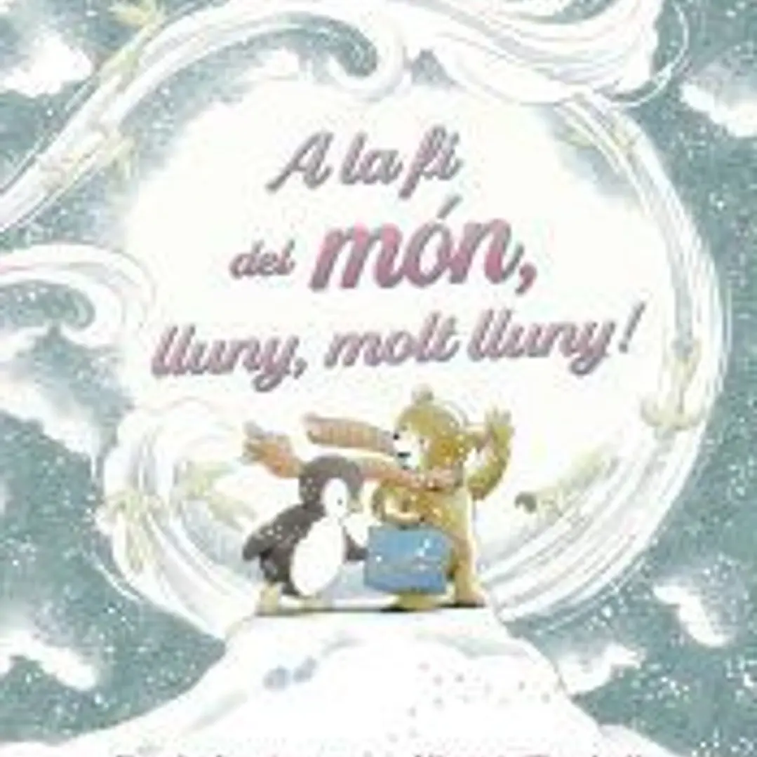 A la fí del mon, lluny, molt lluny! 1