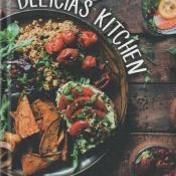 Delicias Kitchen: Más de 100 recetas vegetarianas fáciles para cuidarte comiendo sano 1