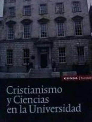 CRISTIANISMO Y CIENCIAS EN LA UNIVERSIDAD