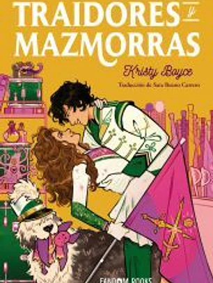 Traidores y mazmorras